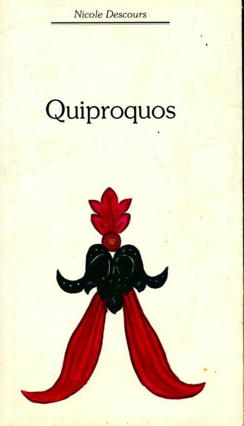 Livrenpoche : Quiproquos - Nicole Descours - Livre