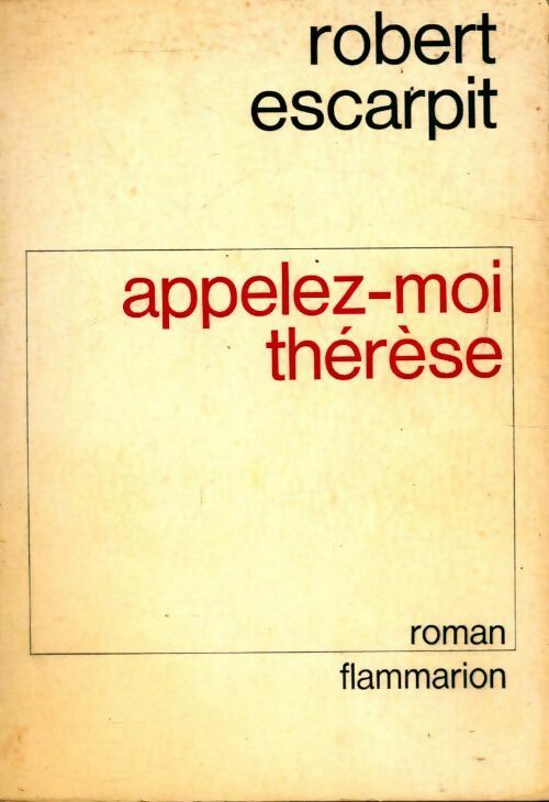 Livrenpoche : Appelez-moi Thérèse - Robert Escarpit - Livre