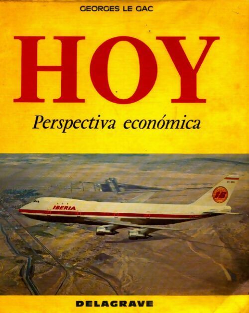 Livrenpoche : Hoy perspectiva economica - Georges Le Gac - Livre