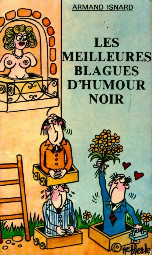 Livrenpoche : Les meilleures blagues d'humour noir - Armand Isnard - Livre
