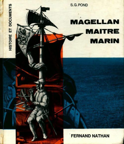 Livrenpoche : Magellan maître marin - S.G. Pond - Livre