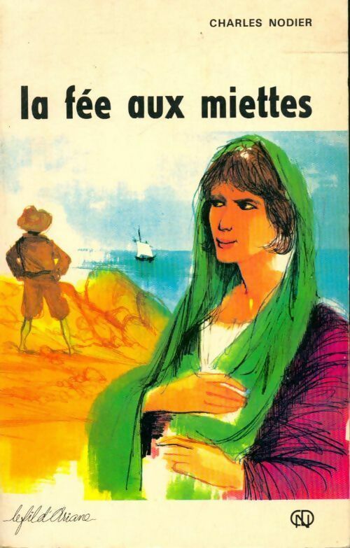 Livrenpoche : La fée aux miettes - Charles Nodier - Livre