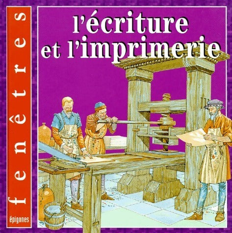 Livrenpoche : L'écriture et l'imprimerie - Steedman - Livre