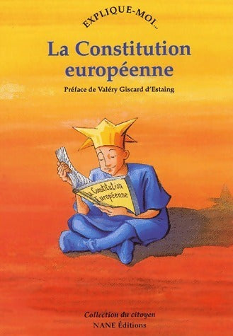 Livrenpoche : Explique-moi... La constitution européenne - Etienne De Poncins - Livre