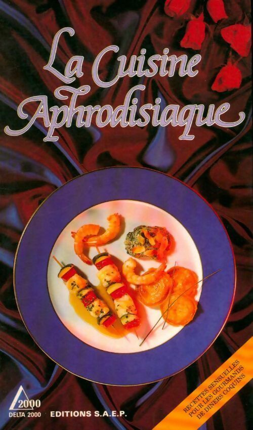 Livrenpoche : La cuisine aphrodisiaque - Sophie Hachet - Livre