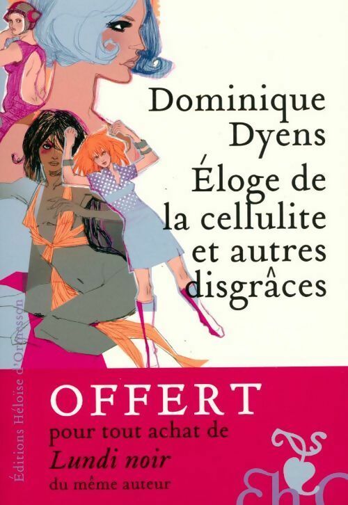Livrenpoche : Eloge de la cellulite et autres disgrâces - Dominique Dyens - Livre