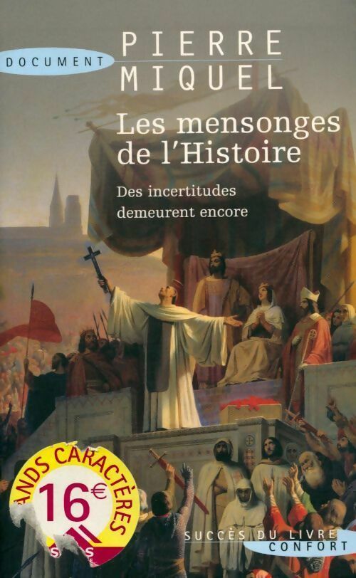 Livrenpoche : Les mensonges de l'Histoire - Pierre Miquel - Livre