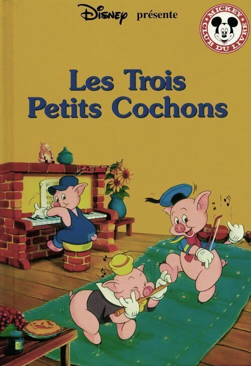 Livrenpoche : Les trois petits cochons - Disney - Livre