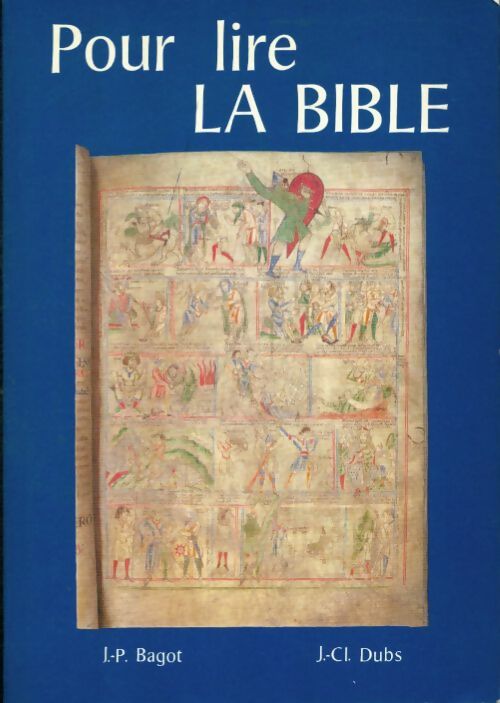 Livrenpoche : Pour lire La Bible - Jean-Pierre Bagot - Livre
