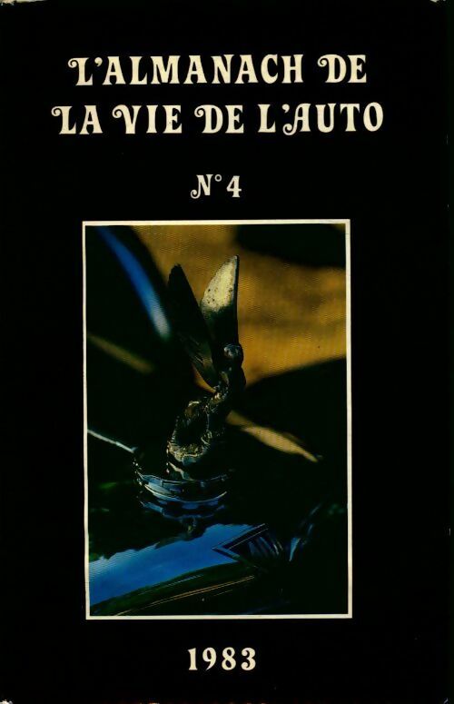 Livrenpoche : L'almanach de la vie de l'auto Tome IV - Collectif - Livre