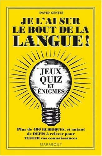 Livrenpoche : Je l'ai sur le bout de la langue - David Gentle - Livre