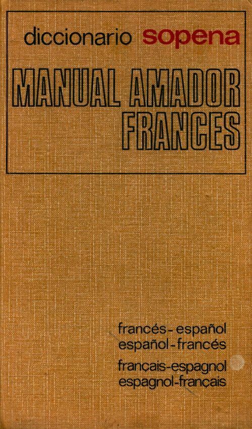 Livrenpoche : Dictionnaire Amador abrégé français-espagnol / espagnol-français - Collectif - Livre