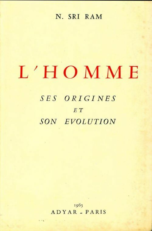 Livrenpoche : L'homme ses origines et son évolution - N. Sri Ram - Livre