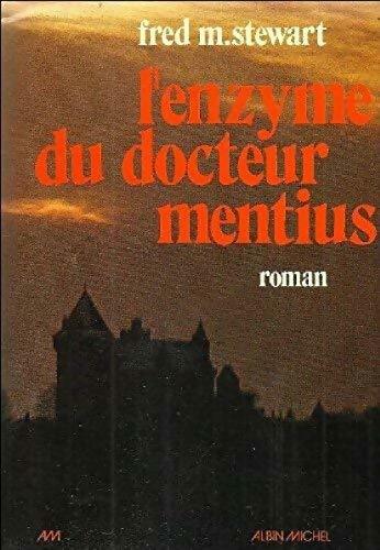 Livrenpoche : L enzyme du docteur Mentius - Fred M. Stewart - Livre