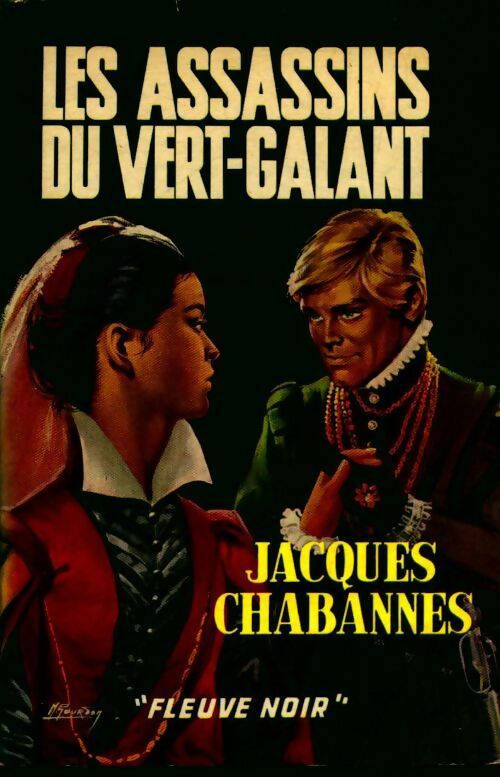 Livrenpoche : Les assassins du Vert-Galant - Jacques Chabannes - Livre