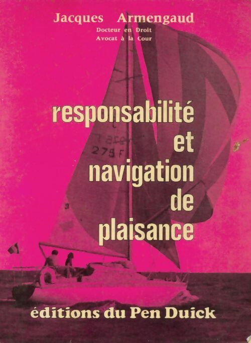 Livrenpoche : Responsabilité et navigation de plaisance - Jacques Armengaud - Livre