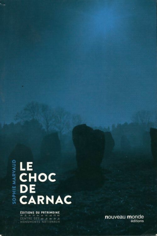 Le choc de Carnac - Sophie Marvaud - Livre