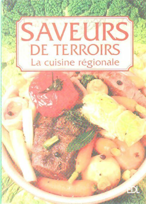 Livrenpoche : Saveurs de terroirs. La cuisine régionale - Collectif - Livre