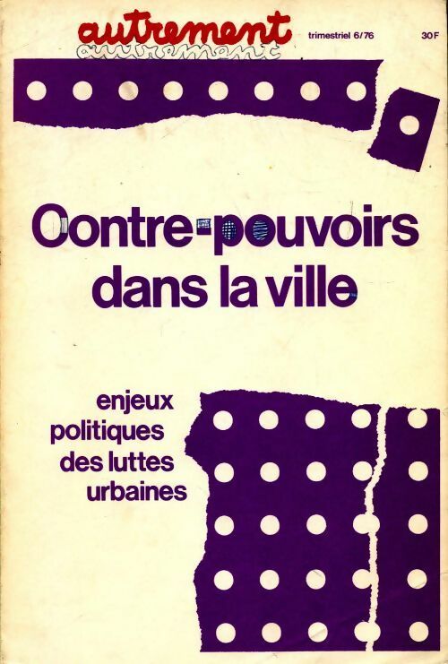 Livrenpoche : Contre pouvoirs dans la ville, enjeux politiques des luttes urbaines - Collectif - Livre