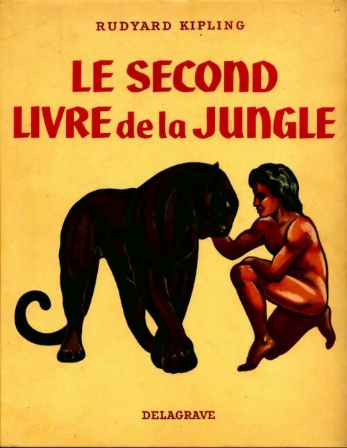 Le second livre de la jungle - Rudyard Kipling - Livre