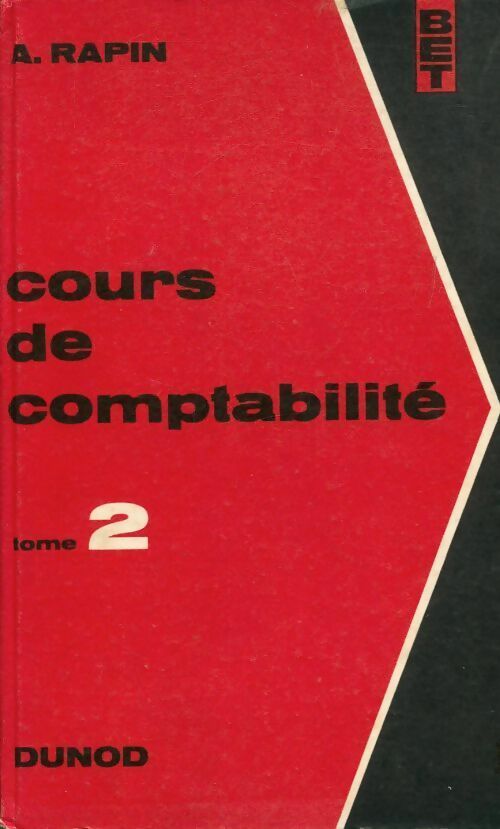 Livrenpoche : Cours de comptabilité Tome II - Rapin Albert - Livre