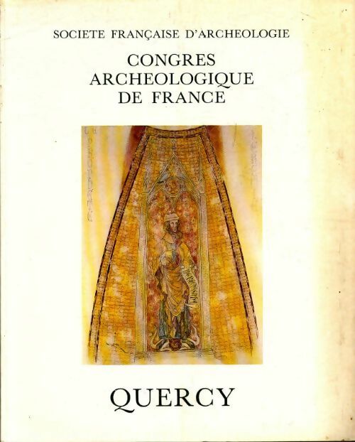 Livrenpoche : Congrès archéologique de France. Quecy - Collectif - Livre