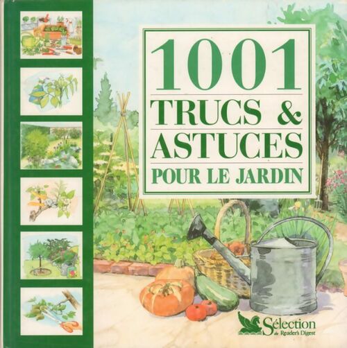 Livrenpoche : 1001 trucs et astuces pour le jardin - Collectif - Livre