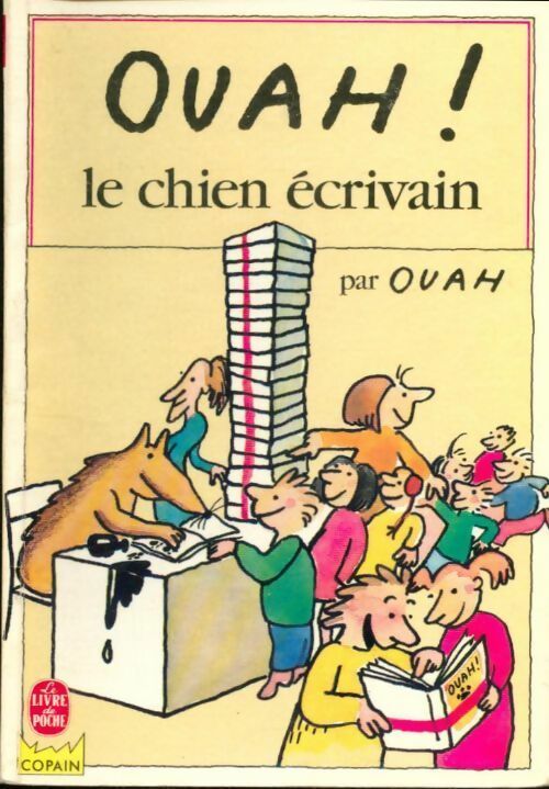 Livrenpoche : Ouah ! Le chien écrivain - Heitz-B - Livre