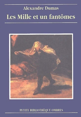 Livrenpoche : Les mille et un fantômes - Alexandre Dumas - Livre