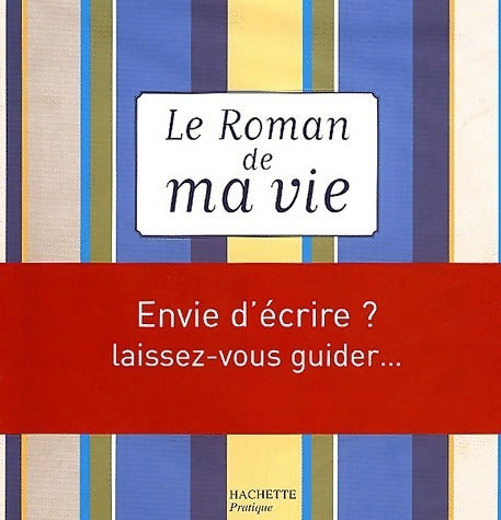Livrenpoche : Le roman de ma vie - G. Kuhn - Livre