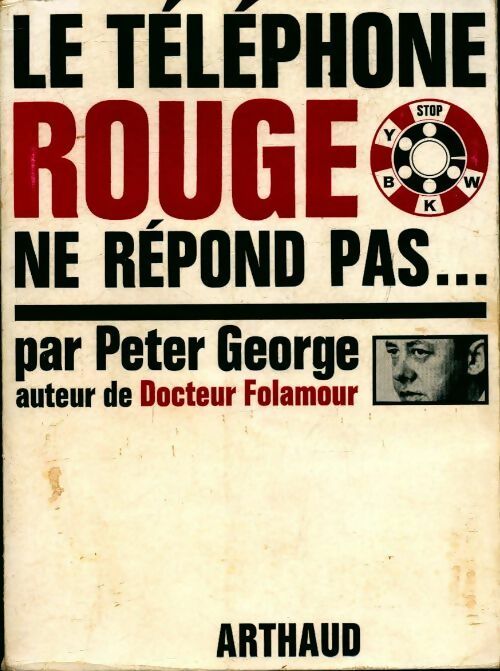 Livrenpoche : Le téléphone rouge ne répond pas - Peter George - Livre
