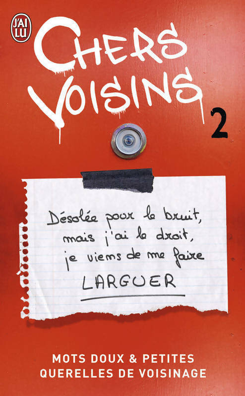 Livrenpoche : Chers voisins Tome II : Mots doux et petites querelles de voisinage - Collectif - Livre