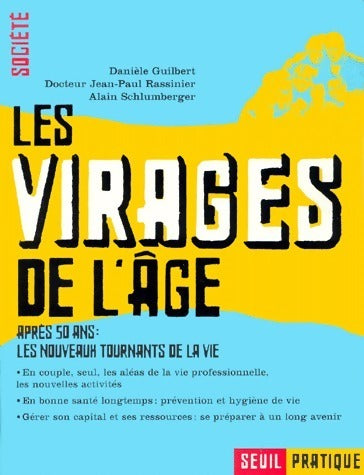 Livrenpoche : Les virages de l'âge. Après 50 ans les tournants de la vie - Danièle Guilbert - Livre