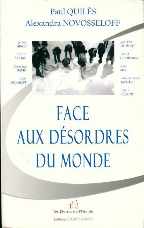 Livrenpoche : Face aux désordres du monde - Paul Quilès, Alexandra Novosseloff - Livre