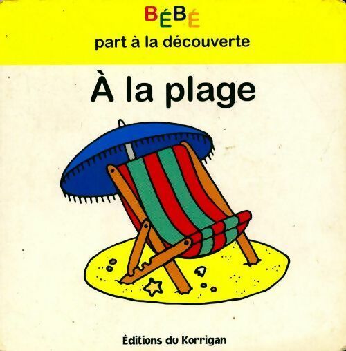 Livrenpoche : A la plage - Lorna Kent - Livre
