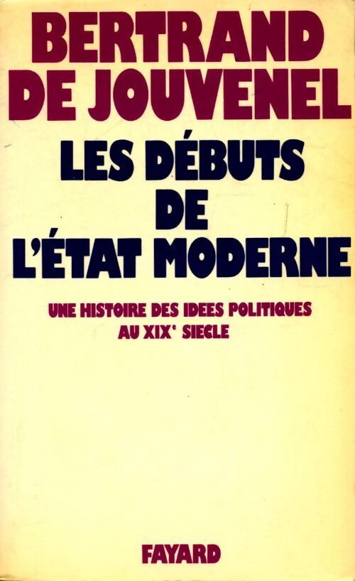 Livrenpoche : Les débuts de l?état moderne - Bertrand De Jouvenel - Livre