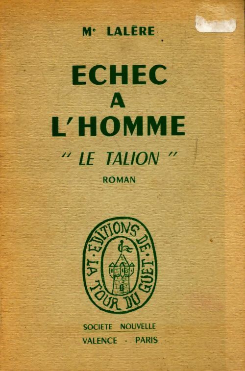 Livrenpoche : Échec à l'homme - Max Lalère - Livre