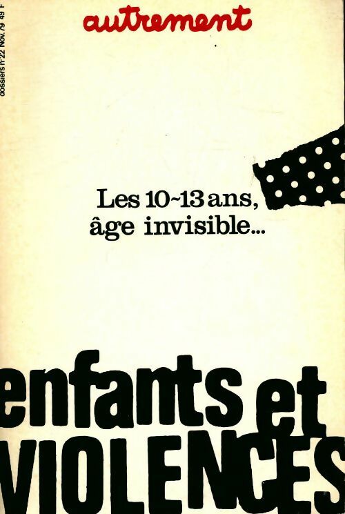 Livrenpoche : Enfants et violences : Les 10-13 ans âge invisible... - Collectif - Livre