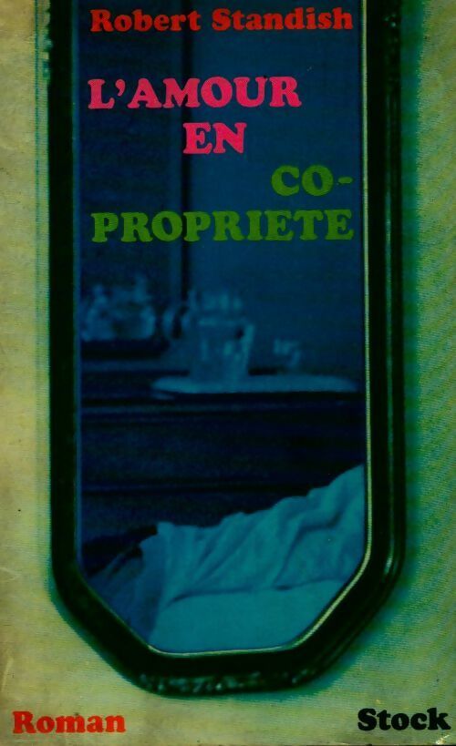 Livrenpoche : L'amour en copropriété - Robert Standish - Livre