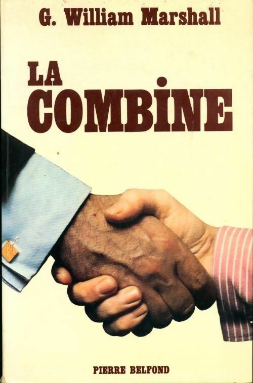 Livrenpoche : La combine - G. William Marshall - Livre