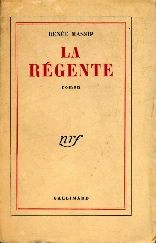 Livrenpoche : La régente - Renée Massip - Livre