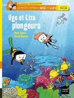 Livrenpoche : Ugo et Liza plongeurs - Mymi Doinet - Livre