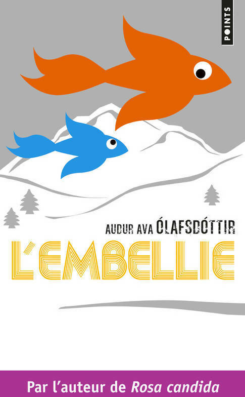 Livrenpoche : L'embellie - Audur Ava Olafsdottir - Livre