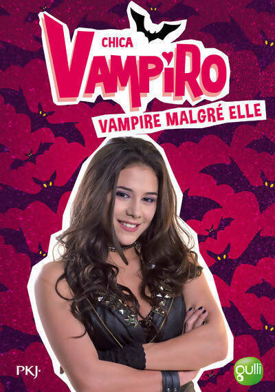 Livrenpoche : Chica vampiro Tome I : Vampire malgré elle - Kidi Bebey - Livre