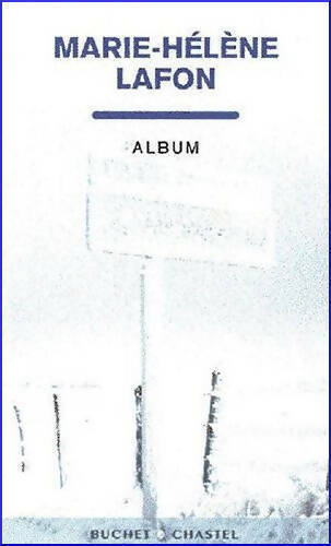 Livrenpoche : Album - Marie-Hélène Lafon - Livre
