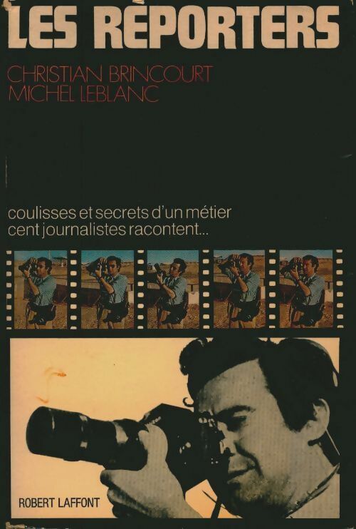 Livrenpoche : Les reporters - Christian Brincourt - Livre