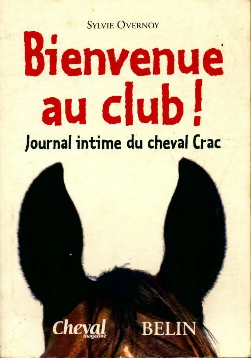 Livrenpoche : Bienvenue au club ! - Sylvie Overnoy - Livre