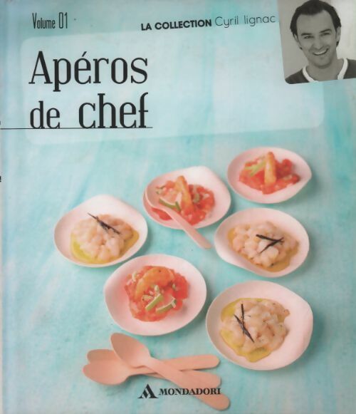 Livrenpoche : Apéros de chef - Cyril Lignac - Livre