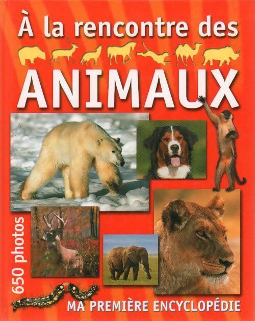 Livrenpoche : A la rencontre des animaux - Geneviève Warnau - Livre