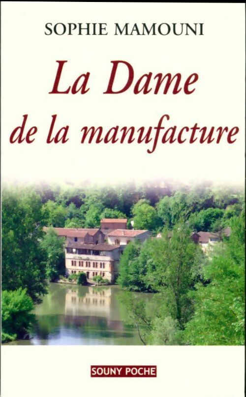 Livrenpoche : La dame de la manufacture - Sophie Mamouni - Livre